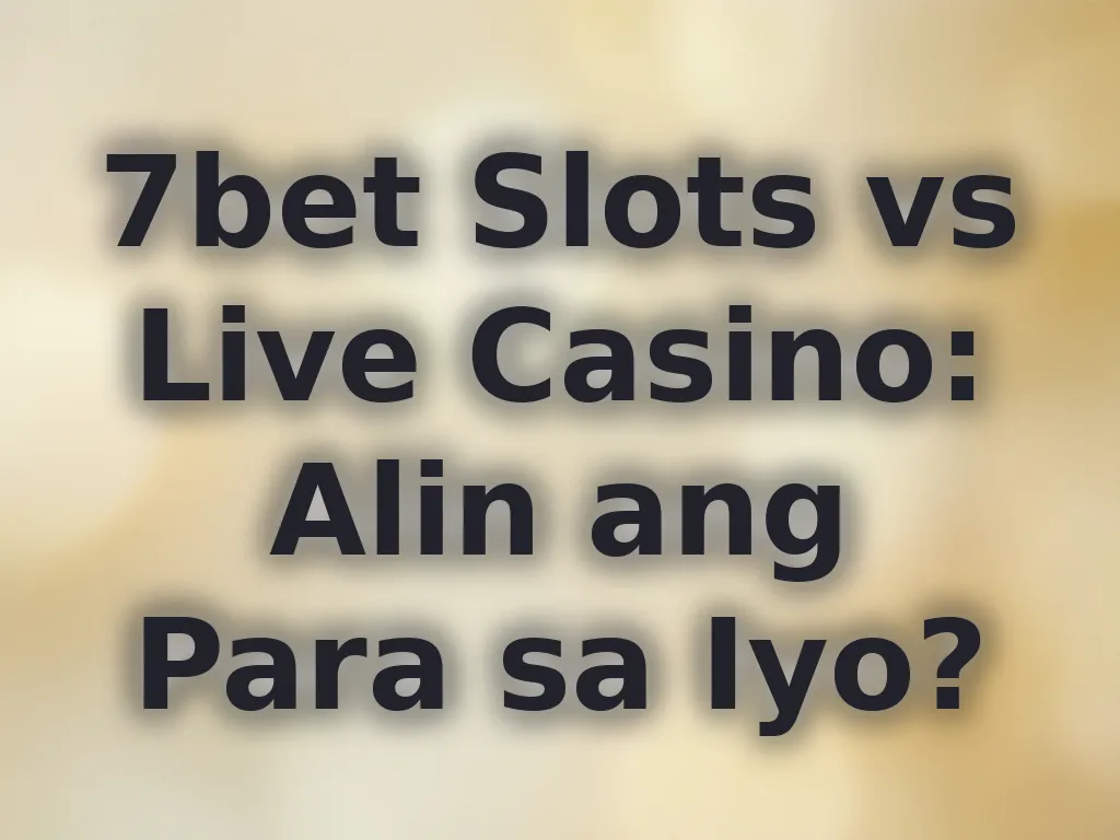 Gabay sa pagpili ng laro sa 7bet